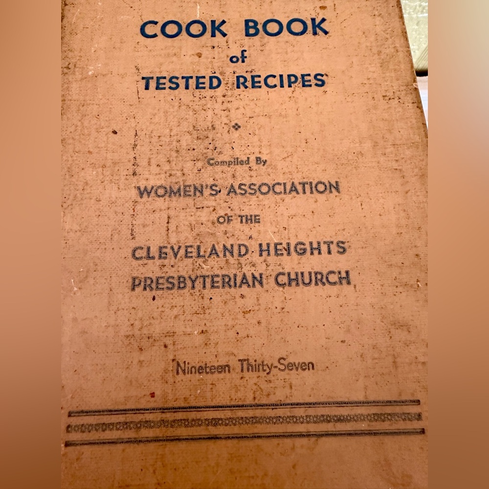 1937 Cleveland Heights Presbyterian Church Cookbook w/ Handwritten Family Recipe